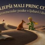 Najlepši Mali princ citati: Bezvremenske pouke o ljubavi i životu